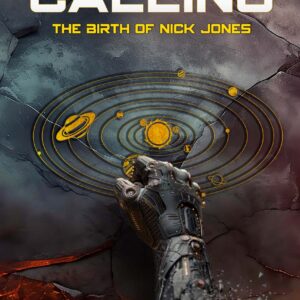 Oberon's Calling: The Birth of Nick Jones: A Science-Fiction Action Thriller